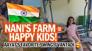 𝗔𝗮𝘆𝗮𝘁'𝘀 𝗠𝗮𝗴𝗶𝗰𝗮𝗹 𝗦𝘄𝗶𝗻𝗴 & 𝗙𝗮𝗿𝗺 𝗔𝗱𝘃𝗲𝗻𝘁𝘂𝗿𝗲𝘀! 😍 𝗙𝗮𝗺𝗶𝗹𝘆 𝗗𝗮𝘆 𝗮𝘁 𝗡𝗮𝗻𝗶'𝘀 𝗚𝗮𝗹𝗸𝗮 𝗶𝗻 𝗩𝗔𝗡𝗧𝗔𝗗𝗜 | 𝗛𝗲𝗮𝗿𝘁𝗳𝗲𝗹𝘁 𝗩𝗹𝗼𝗴