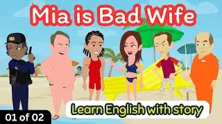 Bad wife Part 01 of 02 | English Story | Animated story | Learn English with Kevin