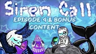 IF Siren Call by darkpetal16 Episode 4 The Big Reveal , Screams, Love & Tears Plus Bonus Content