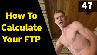 How to calculate your FTP
