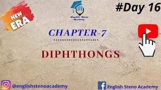 Day 16 II Chapter - 7 II Diphthongs II Basic Pitman English Shorthand Course