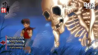 『INSTRUMENTAL』- Sexy Sexy | Gakkō no Kaidan full Ending (Ghost Stories)