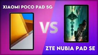 Xiaomi Poco Pad 5G vs ZTE Nubia Pad SE Technical Comparison