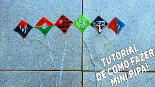 TUTORIAL DETALHADO DE COMO FAZER MINI PIPA SEM VARETA VOAR ! #minipipas