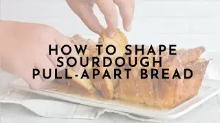 Shaping Sourdough Pull Apart Cinnamon Loaf
