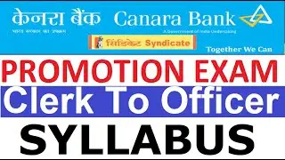 Canara Bank Promotion Exam Clerk to Officer [Syllabus]