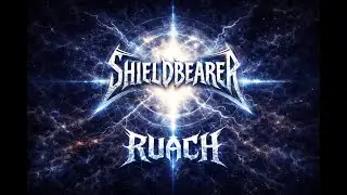 RUACH | Shieldbearer | Christian Metal Inspired by Scripture | New Album Era