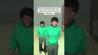 That one friend who can&rsquo;t admit they have bad wifi on Roblox