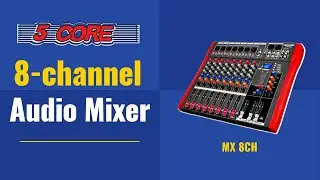 Mix Like a Pro with the 5Core 8-Channel Audio Mixer!