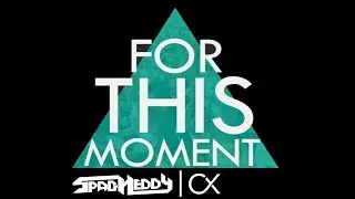 Spag Heddy x CX   For This Moment