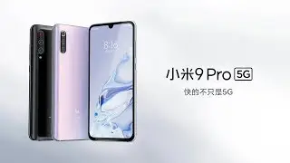 Xiaomi Mi 9 Pro 5G Official Trailer Commercial HD