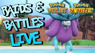 Paradox Raids & Battles - Pokemon Scarlet and Violet Live Stream