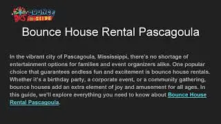 Bouncing Fun  Pascagoula&rsquo;s Premier Bounce House Rentals