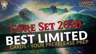 Core Set 2020 Best Common Limited Cards - Your Prerelease Prep! - MTG