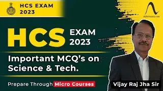 HCS Exam 2023 I Science & Tech I Important MCQs on Science & Tech I By abhimanu IAS