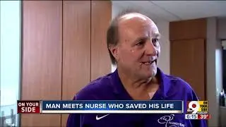Man gets to meet, thank hero nurse who saved his life