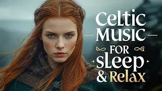 Irish music 🔮 | Celtic Healing Music for Inner Peace | Medieval music