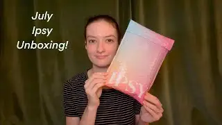 IPSY Unboxing | July 2024