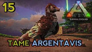 ARGENTAVIS FINALLY TAMED😱 ARK: SURVIVAL EVOLVED #15