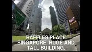 RAFFLES PLACE HUGE AND TALL BUILDING((SINGAPORE))
