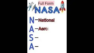 NASA 🚀Full Form| Full Form of Nasa#nasa #fullform #fullformname #shorts