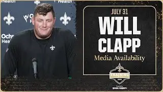Will Clapp on Kelvin Banks Jr., returning to Louisiana | Saints Training Camp 2025