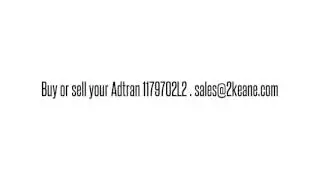 1179702L2 VAMXD10GRAAdtran 1179702L2  VAMXD10GRA VAMXD10 ADTRAN TOTAL ACCESS TA1002 ADSL+POTS DSLAM