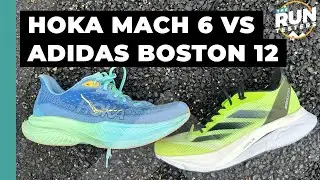 Hoka Mach 6 против Adidas Boston 12: какие скоростные кроссовки для ежедневных тренировок окажутся лучше?