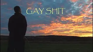 Gay Shit