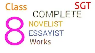 8th Class Novelist Essayist works I AP SGT DSC