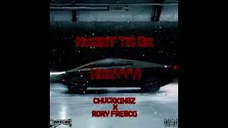 CHUCKKINGZ - Meant To Be (Ft. Rory Fresco) (Official Lyric Video) @RORYFRESCO