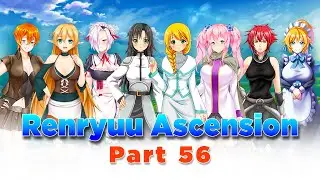 Renryuu Ascension Part 56 - The King of Amagal, Fragment Hunt