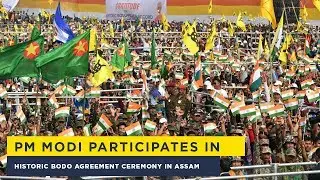PM Modi participates in historic Bodo Agreement ceremony in Assam