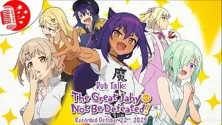 Dub Talk 319: The Great Jahy Will Not Be Defeated!