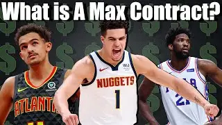 What Even Is a NBA Max Contract?
