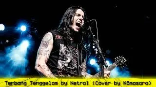 Terbang Tenggelam by Netral (Cover)