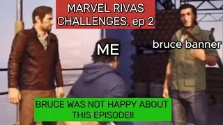 MARVEL Rivals challenges EP 2/ Bruce banner was not happy about this Episode!!