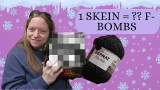 Сколько матерных слов я могу связать из одного мотка пряжи Bernat для пледа?
