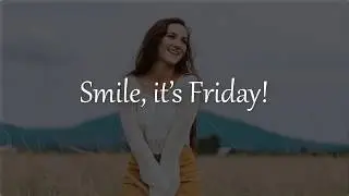 Happy Friday Quotes and Sayings