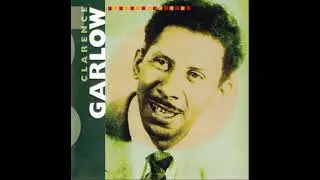 Clarence Garlow - Clarence Garlow - Blues Music [full album]