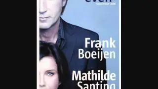 Frank Boeijen & Mathilde Santing - Zeg me dat het niet zo is