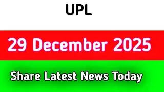 UPL share news tomorrow | UPL share latest news today | UPL share news tomorrow