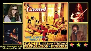 Camel: Preparation & Dunkirk: Live: (Hammersmith Odeon 1976) Live Video Performance 1976