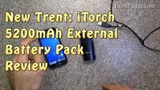NewTrent iTorch 5200mAh External Battery Pack Review