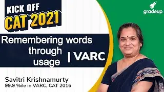 CAT 2021 | Remembering words through usage | VARC | Savitri Krishnamurty | Gradeup