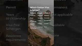 Which Golden Visa is better?