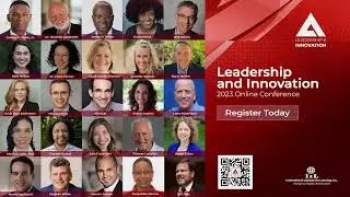 Leadership and Innovation 2023 Online Conference - Keynotes and On-Demand Speakers