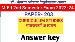 M.Ed 2nd semester paper dbrau || Curriculum studies || paper 2023 || Answer key || M.Ed II paper