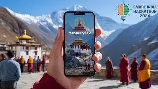 Monastery360 | Digitizing Sikkim&rsquo;s Monasteries | Smart India Hackathon 2025