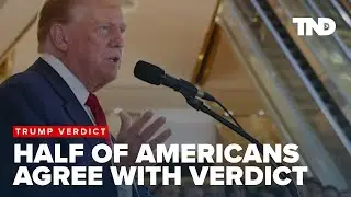 Trump guilty verdict looms over lawmaker return to Capitol Hill; Half of Americans agree, poll says